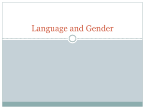 Language and Gender: Sociolinguistics Presentation
