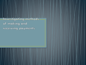 Investigating methods of making and receiving payments