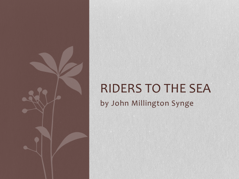 RIDERS TO THE SEA   005275361 1 776619a845ec98e8e602c334c7b779d9 768x994 