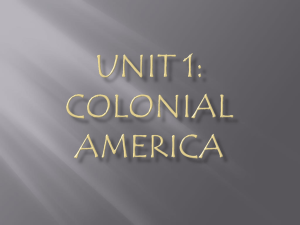 Colonial America: Exploration & Settlement Presentation