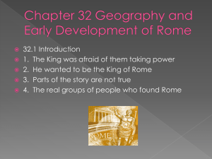 Geography & Early Rome Development: Etruscan & Greek Influence