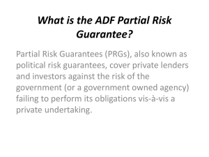 What is the ADF Partial Risk Guarantee?