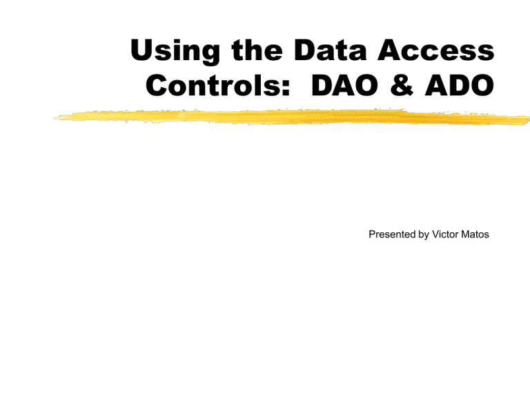DAO & ADO Data Access Controls in VB6 Presentation