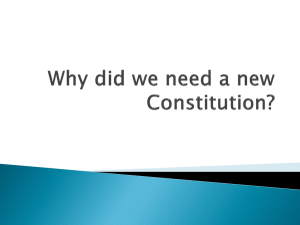 Why did we need a new Constitution?