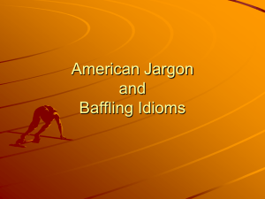 American Jargon and Baffling Idioms