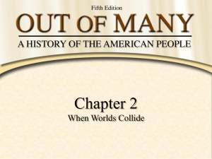 Worlds Collide: European Exploration & Colonization