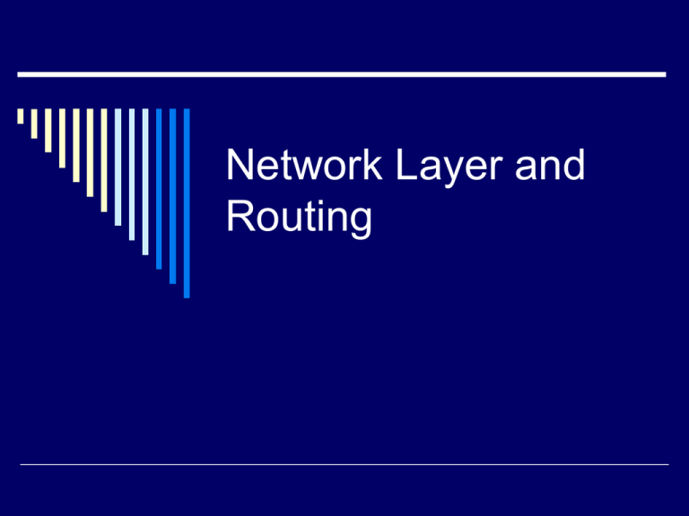 Network Layer and Routing