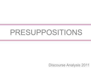 Presuppositions in Discourse Analysis