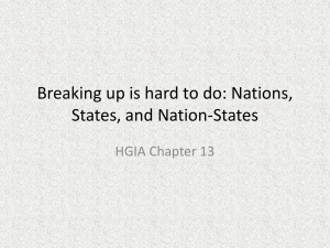 Nations, States, and Nation-States: Breaking Up is Hard to Do