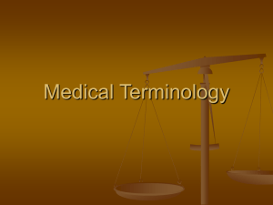 Medical Terminology: Prefixes, Suffixes, Root Words