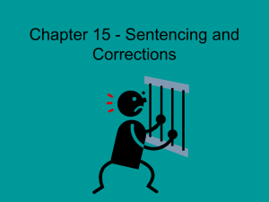 Chapter 15 - Sentencing and Corrections