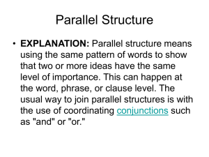 Parallel Structure: Grammar Presentation