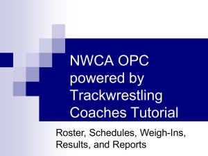 NWCA OPC TrackWrestling Coaches Tutorial: Roster, Schedule, Weigh-Ins