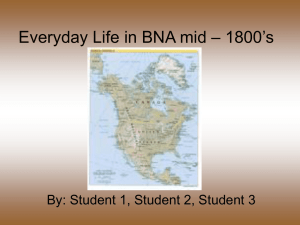 Everyday Life in BNA Mid-1800s Presentation