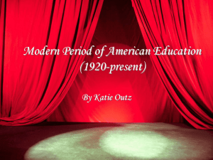 Modern American Education (1920-Present) Overview