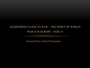 Aggression Leads to War: The Onset of World War II in - pams