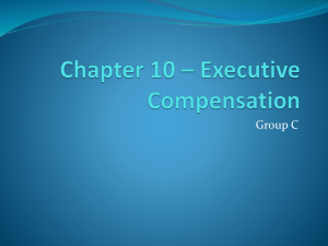 Chapter 10 * Executive Compensation