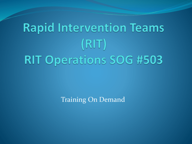 Rapid Intervention Teams RIT rapid-intervention-teams-rit
