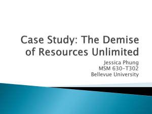 Case Study: The Demise of Resources Unlimited