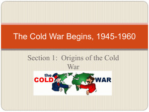 The Cold War Begins, 1945-1960