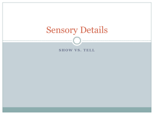 Sensory Details: Show vs. Tell Writing Techniques