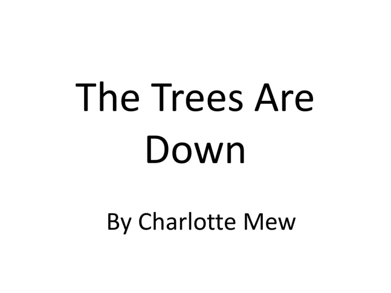 The Trees Are Down asliteratureavcol