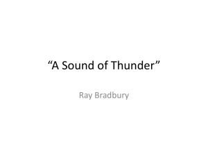 "A Sound of Thunder": Tone, Mood & Butterfly Effect