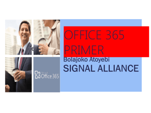 Office 365 FOR ENTERPRISE CUSTOMERS
