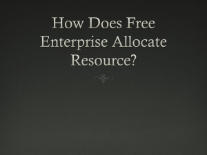 How Does Free Enterprise Allocate Resource?