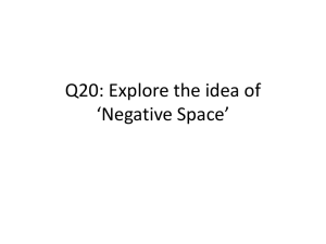 Q20: Explore the idea of *Negative Space*