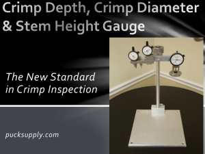 Crimp Depth, Crimp Diameter & Stem Height Gauge