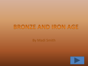 bronze and iron age