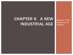 Industrial Age: Expansion, Railroads, Big Business & Labor