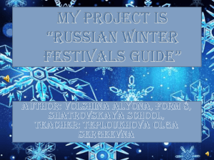 My project is Russian winter festival*s guide