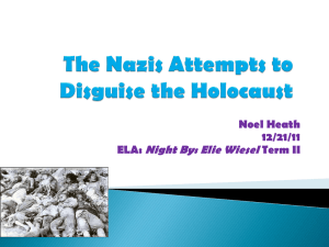 Nazis* Successful Attempts to Disguise the true purposes of