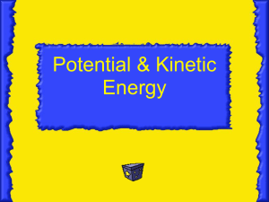 Potential & Kinetic Energy - Science