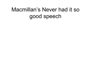 Macmillan's 'Never Had It So Good' Speech, 1957