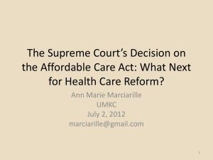 The Supreme Court`s Decision on the Affordable Care Act: What