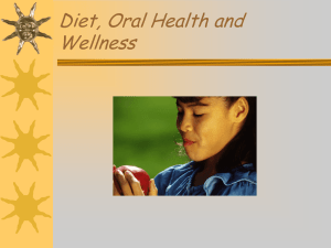 Diet, Oral Health and Wellness