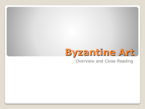 Byzantine Art: Overview and Close Reading