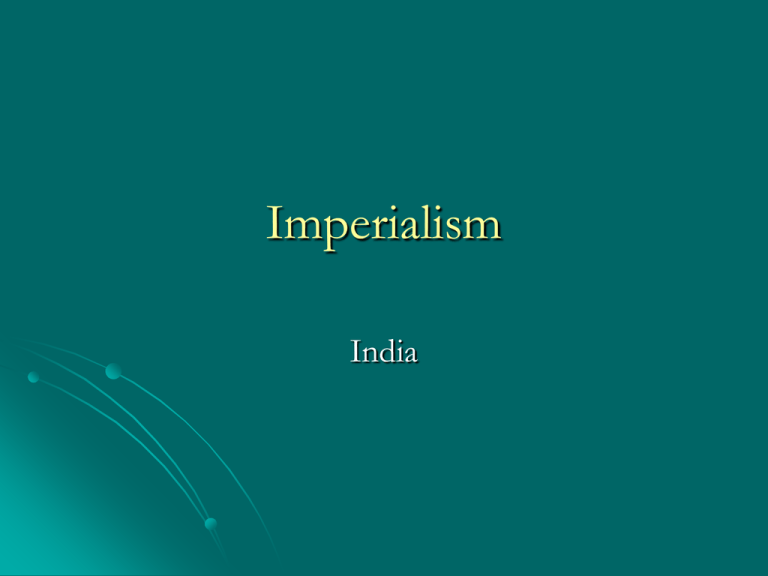 How Imperialism Affect India Today