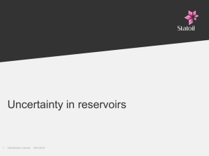 Uncertainty in reservoirs