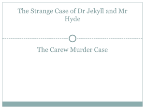 The Strange Case of Dr Jekyll and Mr Hyde