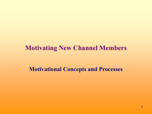 Motivating New Channel Members