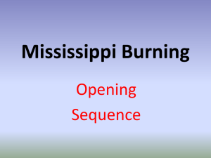 Mississippi Burning: Film Analysis of Opening & Chase Sequences