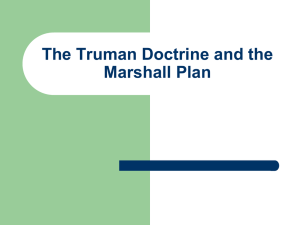 The Truman Doctrine and the Marshall Plan