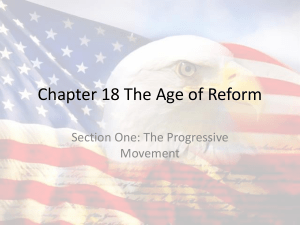 Progressive Era: Reforms & Social Change Presentation
