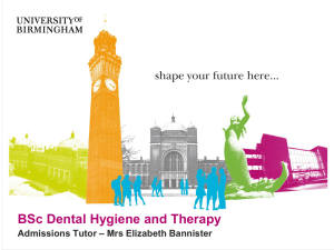 BSc Dental Hygiene and Therapy Admissions Tutor – Mrs Elizabeth