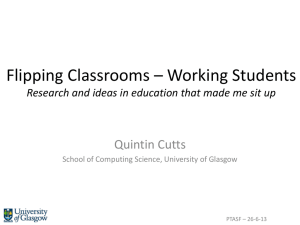Flipping Classrooms * Working Students