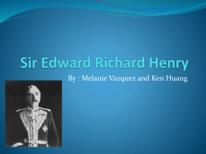 Sir Edward Henry & Fingerprint Identification System